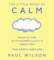 Little Book Of Calm, The: The Two Million Copy Bestseller