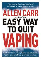  Allen Carr's Easy Way to Quit Vaping: Get Free from JUUL, IQOS, Disposables, Tanks or any...