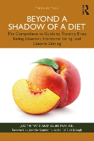  Beyond a Shadow of a Diet: The Comprehensive Guide to Treating Binge Eating Disorder, Emotional Eating,...